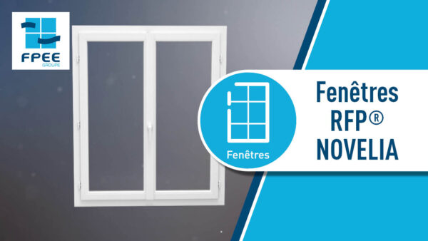 video fenetre rfp novelia