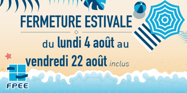 fermeture_ete_fpee_800x400